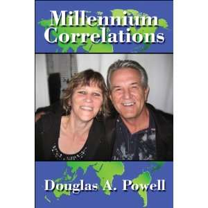  Millennium Correlations (9781608137367) Douglas A. Powell Books