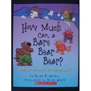  How Much Can a Bare Bear Bear? What Are Homonyms and Homophones 