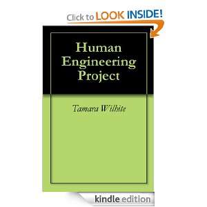 Human Engineering Project Tamara Wilhite  Kindle Store