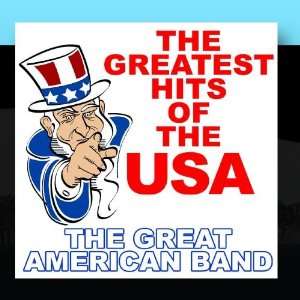    The Greatest Hits of the USA The Great American Band Music