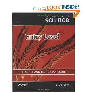 Twenty First Century Science Entry Level Teacher and Technician Guide