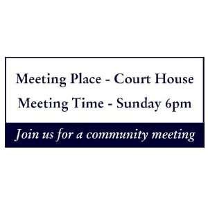  3x6 Vinyl Banner   Meeting Place And Time 