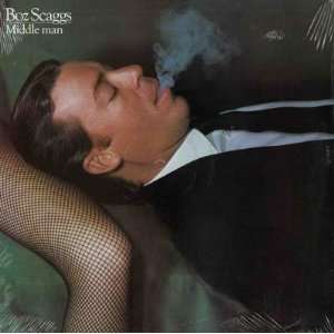  Middle Man Boz Scaggs Music