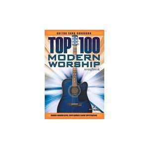 Top 100 Modern Worship Guitar Songbook: Musical 