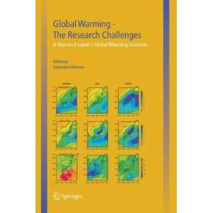 Global Warming   The Research Challenges: A Report of Japans Global 