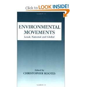  Environmental Movements Local, National and Global (Environmental 