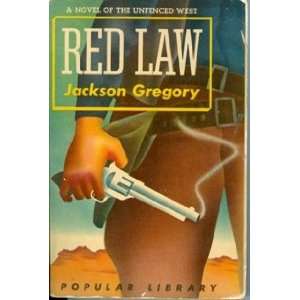  The Red Law Jackson Gregory Books