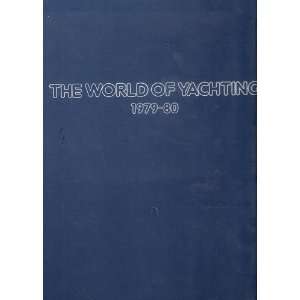  World of Yachting 1979 80 (9782864090014) Gerald Asaria 