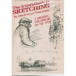   Guide to Sketching by James Gurney and Thomas Kinkade (May 1988