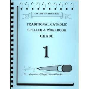  Traditional Catholic Speller & Workbook #1B Musical 
