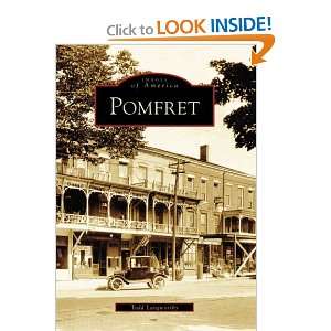  POMFRET (Images of America (Arcadia Publishing 