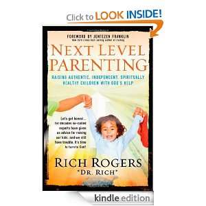 Next Level Parenting Raising Authentic, Independent, Spiritually 