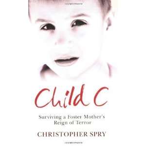   Foster Mothers Reign of Terror [Paperback] Christopher Spry Books
