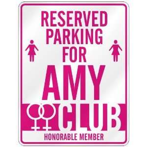   RESERVED PARKING FOR AMY 