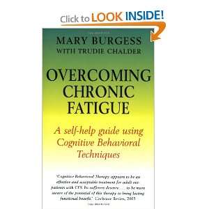  Overcoming Chronic Fatigue (9781841199429) Mary Burgess 