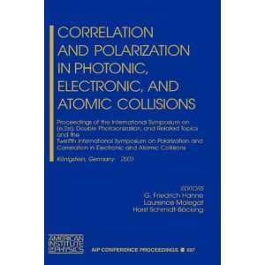  Correlation and Polarization in Photonic, Electronic, and 