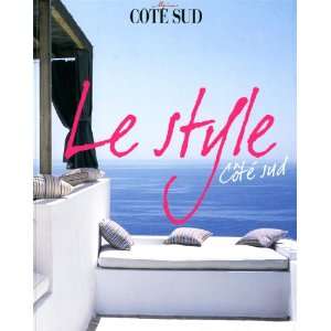   CÃ´tÃ© Sud (French Edition) (9782843437410): FranÃ§oise LefÃ