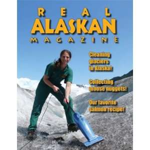  Real Alaskan Magazine   2010 (REAL ALASKAN Magazine 