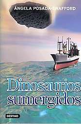 Dinosaurios Sumergidos/ Underwater Dinosaurs  