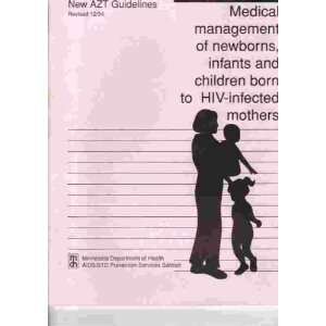   and Children Born to HIV Infected Mothers HIV Services Unit Books