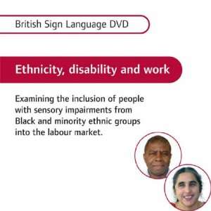  Ethnicity, Disability and Work Examining the Inclusion of 