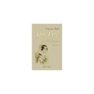 Jane Eyre An Autobiography. Volume 2 [Hardcover]