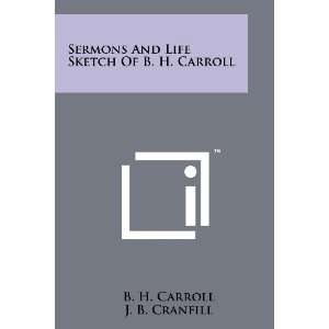   Of B. H. Carroll (9781258156541) B. H. Carroll, J. B. Cranfill Books