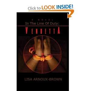  In the Line of Duty Vendetta[ IN THE LINE OF DUTY 