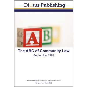  The ABC of Community Law September 1999 (9783843344517 
