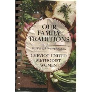   & Remembrances Cheviot United Methodist Women (compiled by) Books