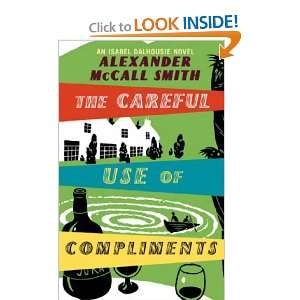  Careful Use Of Compliments (9780349118062) Alexander 
