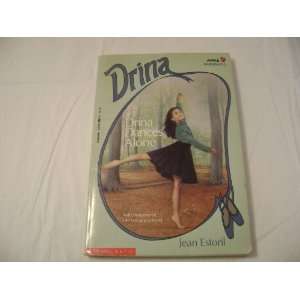  Drina Dances Alone (9780590430814) Jean Estoril Books