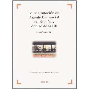  La Contratacion del Agente Comercial En Espana y Dentro de 