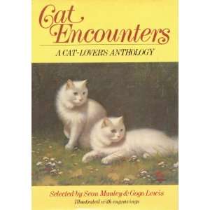  Cat Encounters A Cat Lovers Anthology (9780688419141 