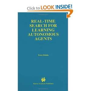   Real Time Search for Learning Autonomous Agents (9780585345079) Books