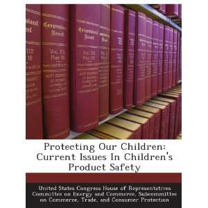  Protecting Our Children Current Issues In Childrens 