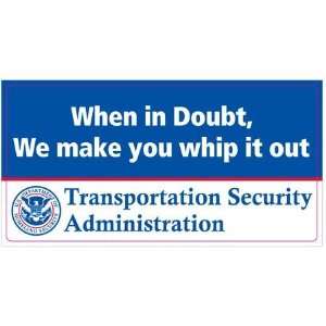  TSA When In Doubt Automotive