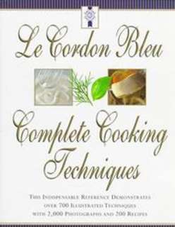Le Cordon Bleu Complete Cooking Techniques. Hardcover  