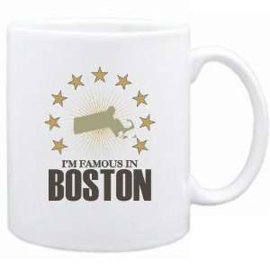  New  I Am Famous In Boston  Massachusetts Mug Usa City 