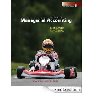 Managerial Accounting 2010 Edition John J Wild  Kindle 