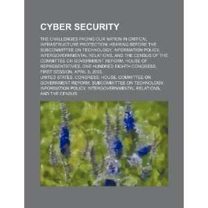 Cyber security the challenges facing our nation in 