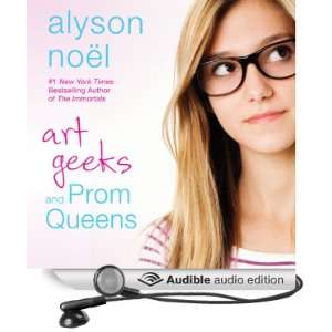  Art Geeks and Prom Queens (Audible Audio Edition) Alyson 