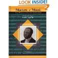 The Life and Times of Scott Joplin (Masters of Music) by John 