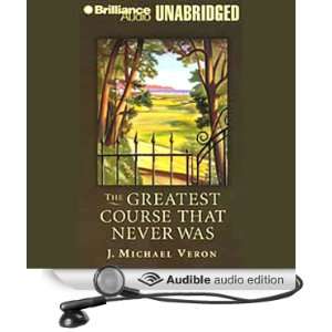  The Greatest Course That Never Was (Audible Audio Edition) J 