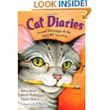 Cat Diaries Secret Writings of the MEOW Society by Betsy Byars, Betsy 
