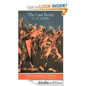 The Chronicles of Narnia (7)   The Last Battle C. S. Lewis  