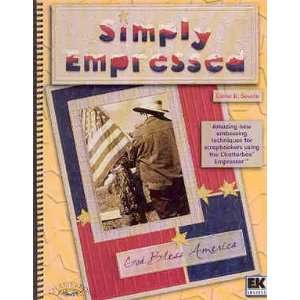  Chatterbox SIMPLY EMPRESSED IDEA BOOK W/ FREE TEMPLATEFor 