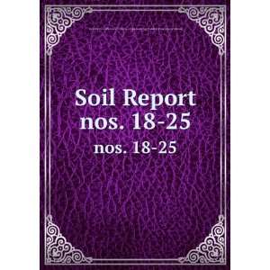  Soil Report. nos. 18 25 University of Illinois at Urbana 