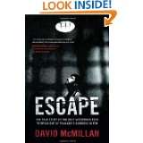 Escape: The true story of the only Westerner ever to break out of 