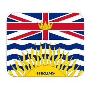  Canadian Province   British Columbia, Thrums Mouse Pad 